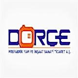 DORÇE PREFABRİK YAPI VE İNŞAAT SAN. TİC. A.Ş.